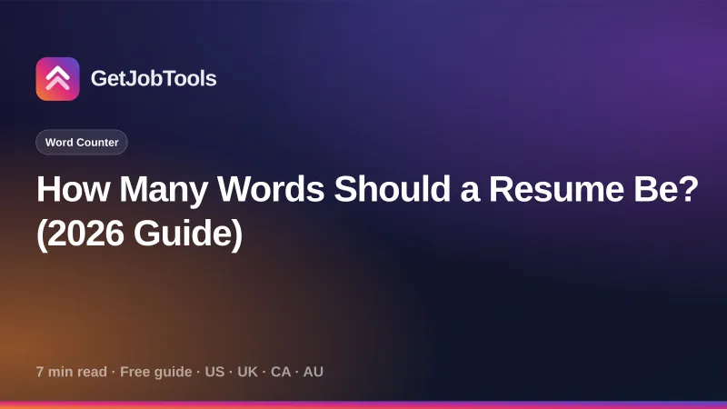 How Many Words Should a Resume Be? (2026 Guide)