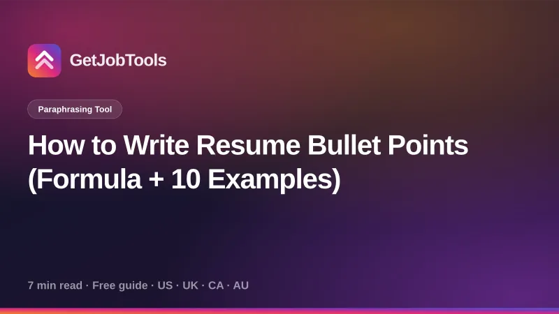 How to Write Resume Bullet Points (Formula + 10 Examples)