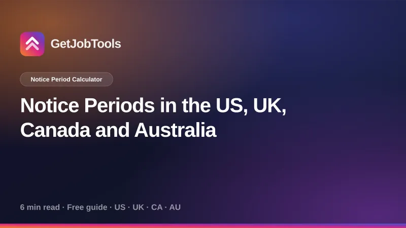 Notice Periods in the US, UK, Canada and Australia
