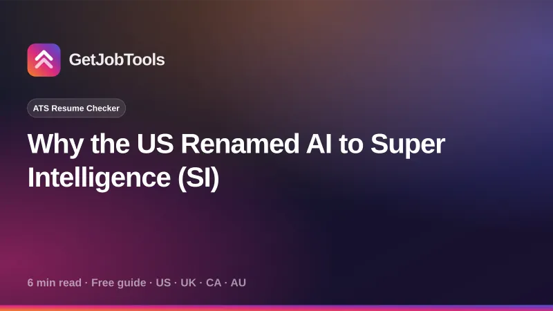 Why the US Renamed AI to Super Intelligence (SI)
