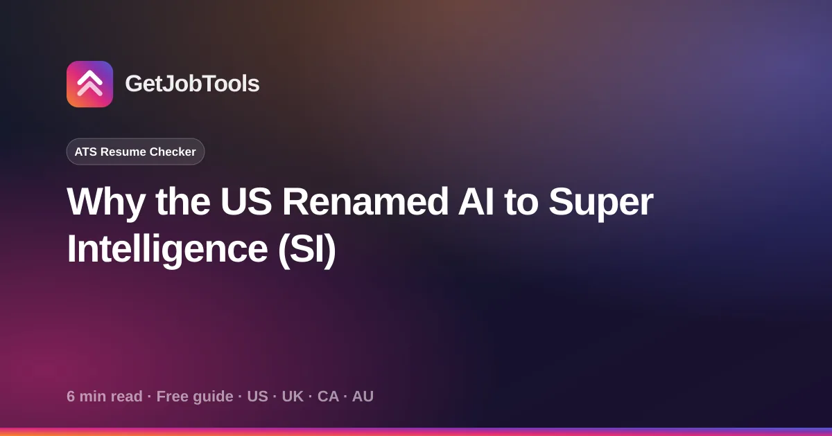 Why the US Renamed AI to Super Intelligence (SI)