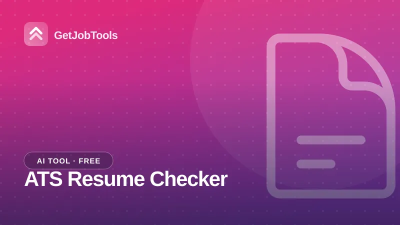 ATS Resume Checker – free AI tool on GetJobTools