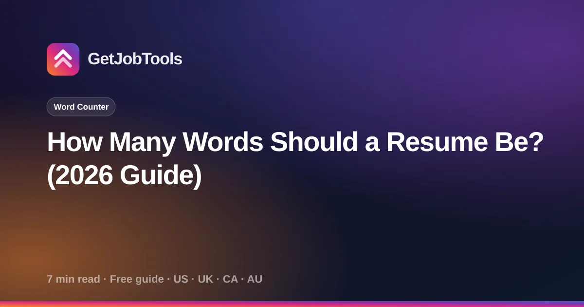 How Many Words Should a Resume Be? (2026 Guide)