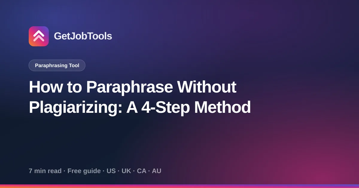 How to Paraphrase Without Plagiarizing: A 4-Step Method