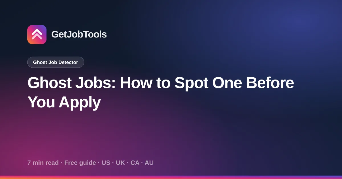 Ghost Jobs: How to Spot One Before You Apply
