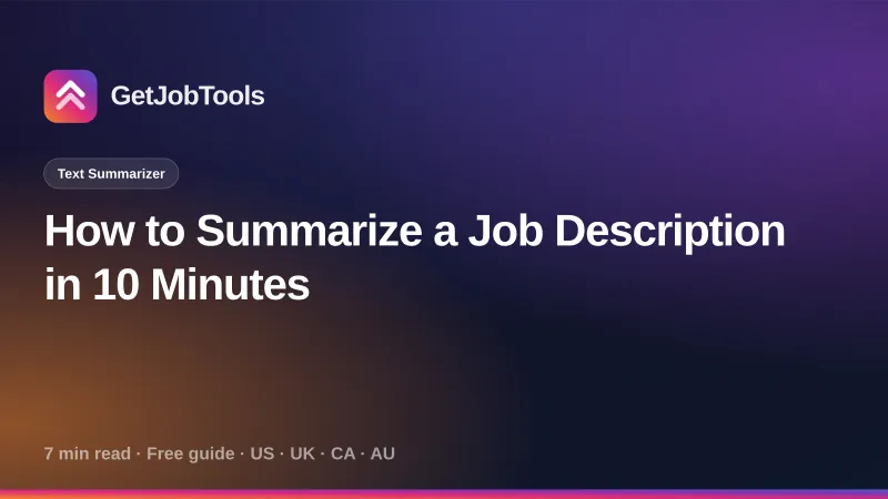 How to Summarize a Job Description in 10 Minutes