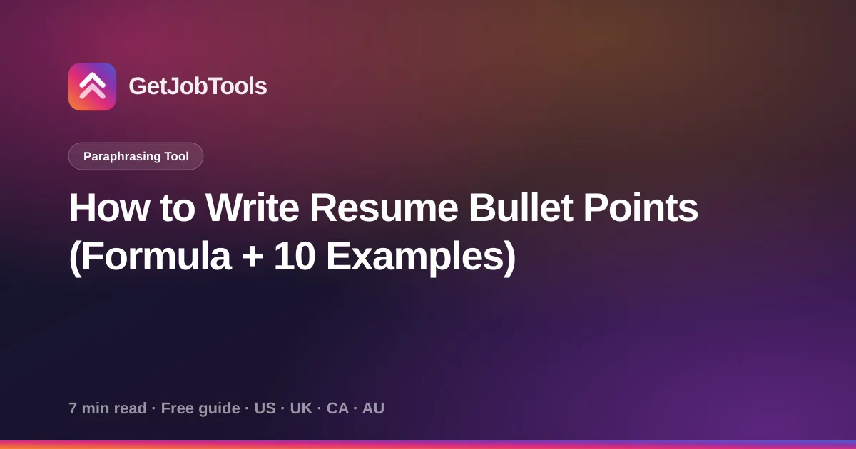 How to Write Resume Bullet Points (Formula + 10 Examples)