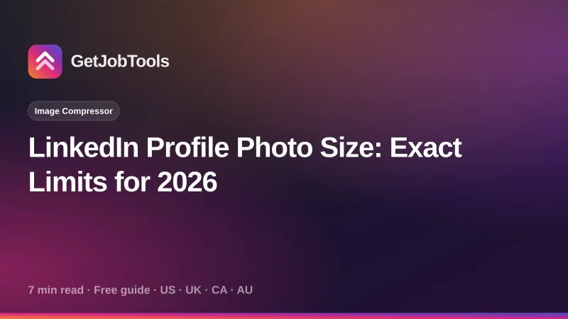 LinkedIn Profile Photo Size: Exact Limits for 2026