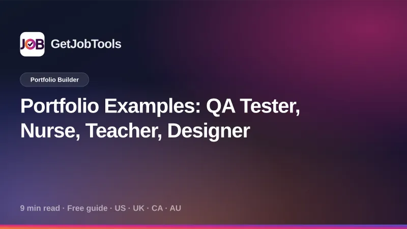 Portfolio Examples: QA Tester, Nurse, Teacher, Designer
