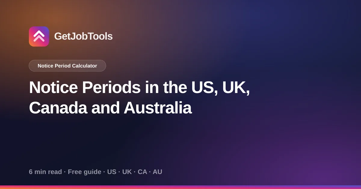 Notice Periods in the US, UK, Canada and Australia