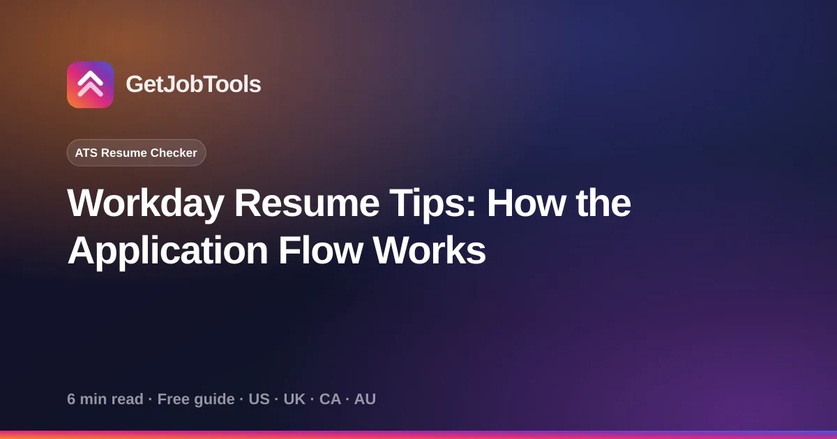 Workday Resume Tips: How the Application Flow Works