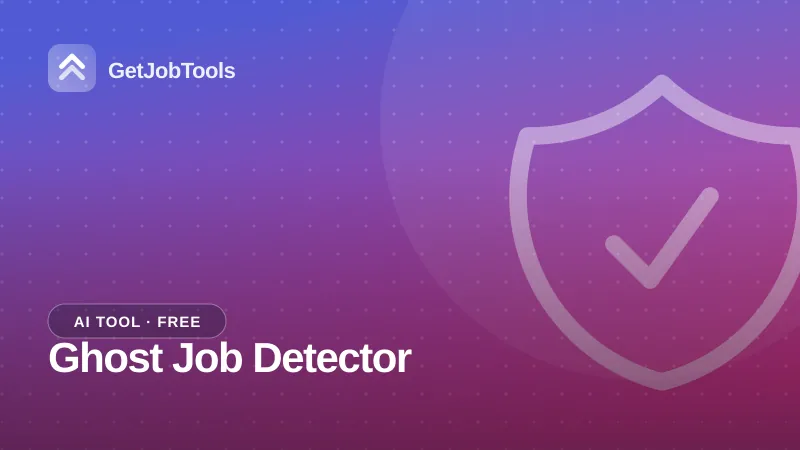 Ghost Job Detector – free AI tool on GetJobTools